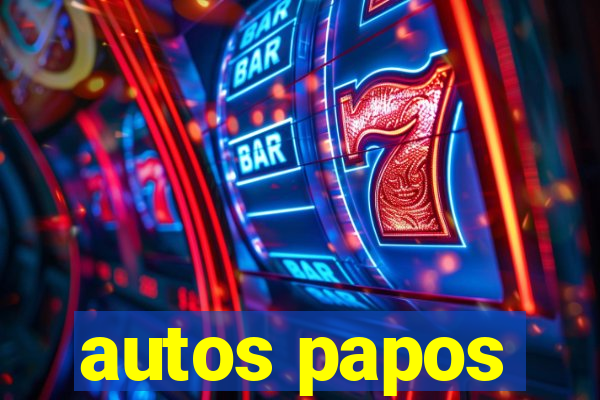autos papos
